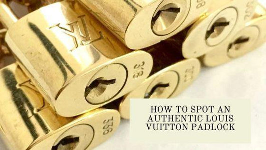 How to spot an Authentic Louis Vuitton Padlock - Boutique SecondLife